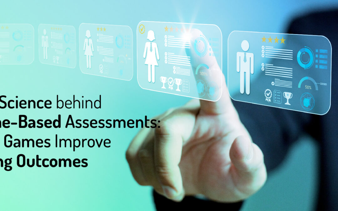 The Science Behind Game-Based Assessments: How Games Improve Hiring Outcomes