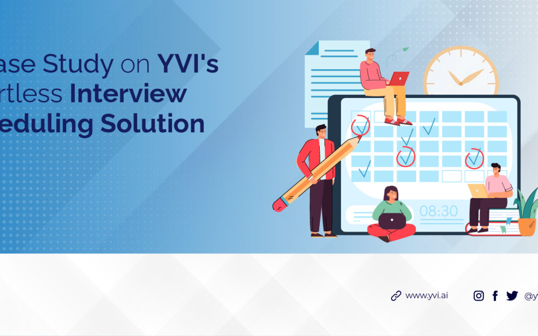 Revolutionising Recruitment: YVI’s Seamless Interview Scheduling Solution